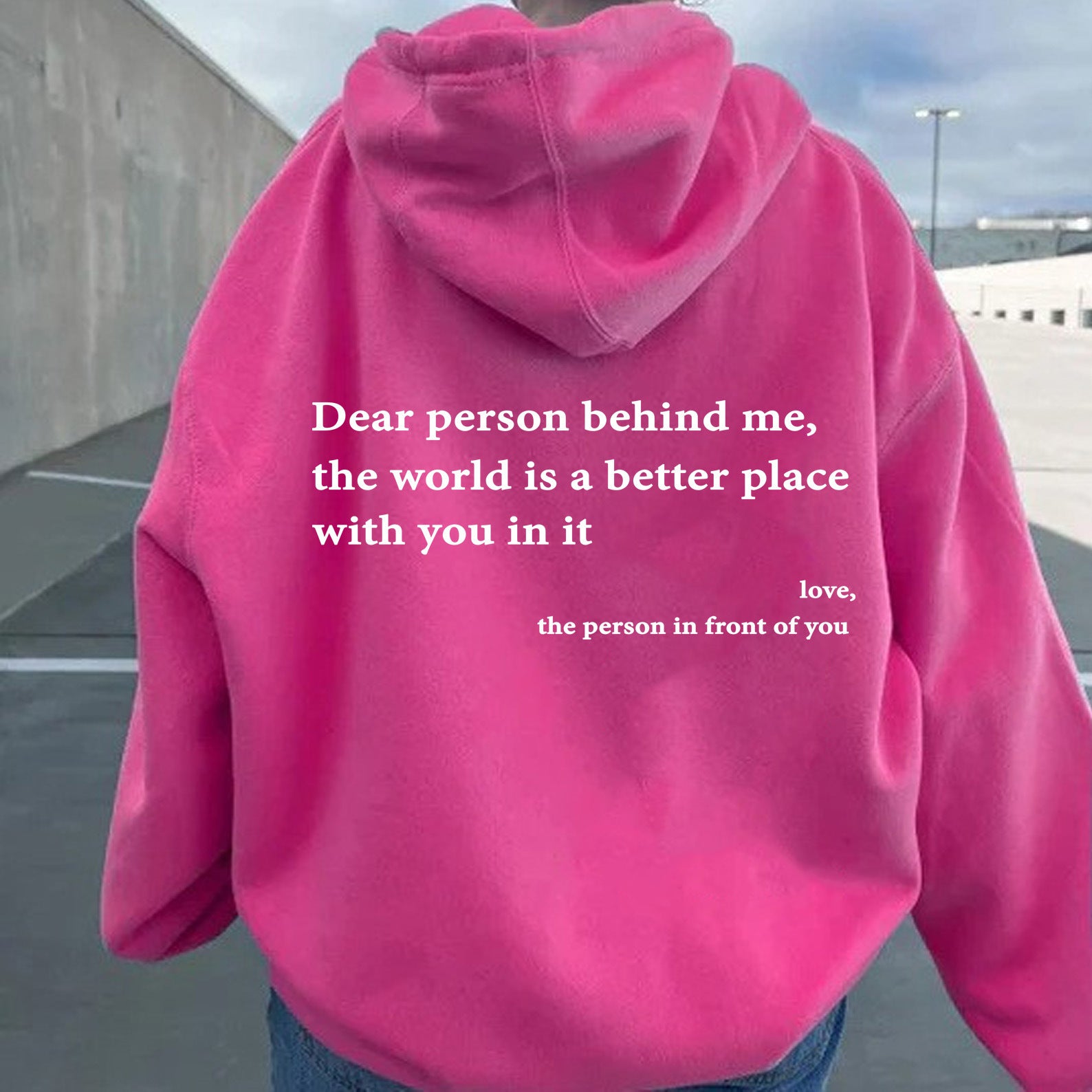 Pink dear person behind me Inspirational printed hoodie